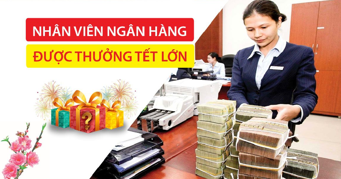 Dân ngân hàng bước qua mùa thưởng Tết thế nào?