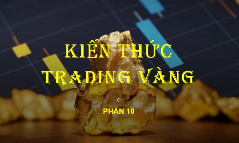 KIẾN THỨC TRADING VÀNG &#8211; Phần 10: Những trung tâm giao dịch vàng trên thế giới cần biết